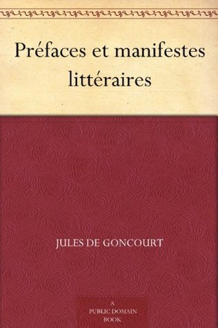 Préfaces Et Manifestes Littéraires