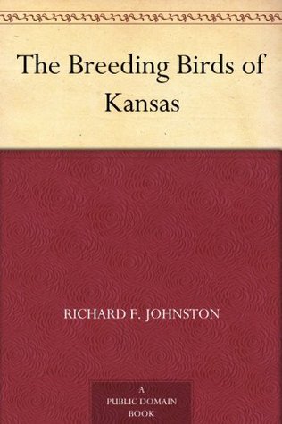The Breeding Birds of Kansas