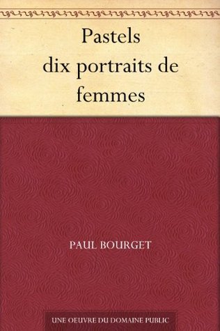 Pastels: Dix Portraits De Femmes