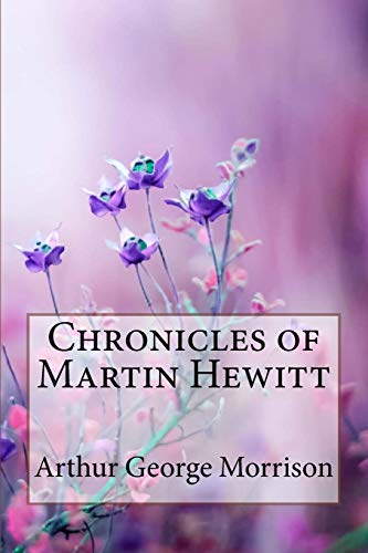 Chronicles of Martin Hewitt