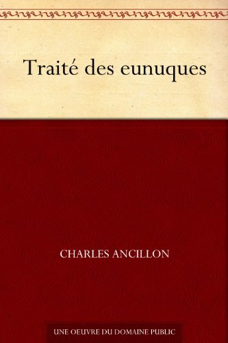 Traité Des Eunuques