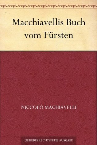 Macchiavellis Buch Vom Fürsten