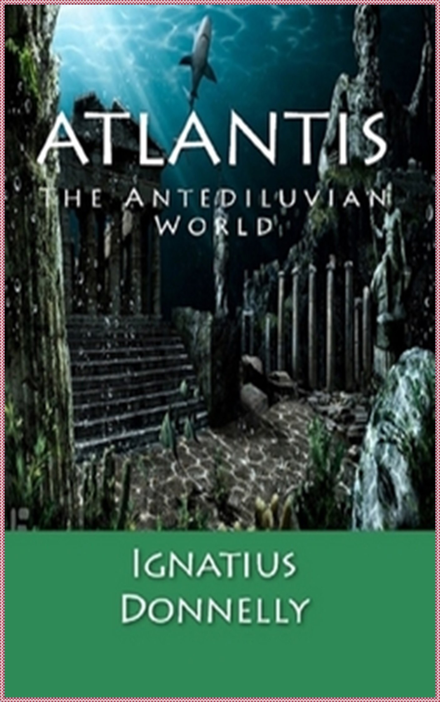 Atlantis: The Antedeluvian World