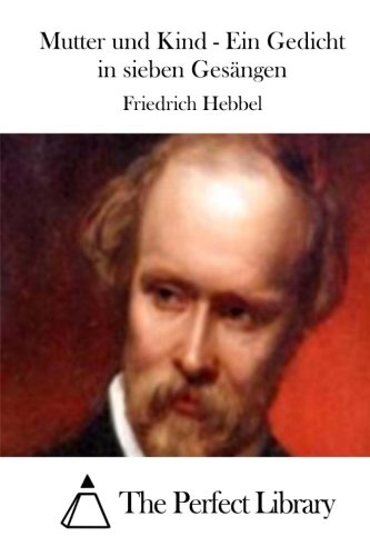 Mutter Und Kind: Ein Gedicht in Sieben Gesängen