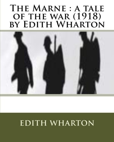 The Marne: A Tale of the War