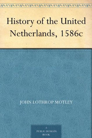 History of the United Netherlands, 1586c