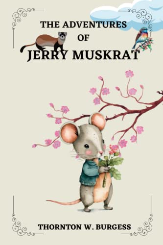 The Adventures of Jerry Muskrat