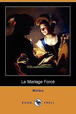 Le Mariage Forcé