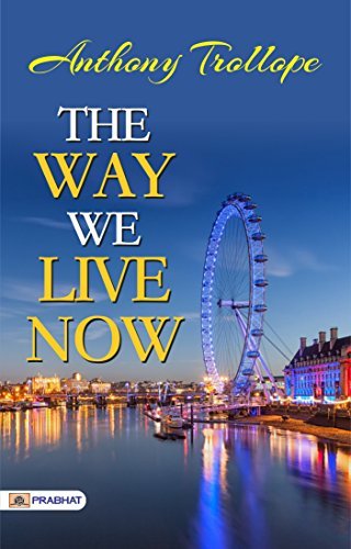 The Way We Live Now