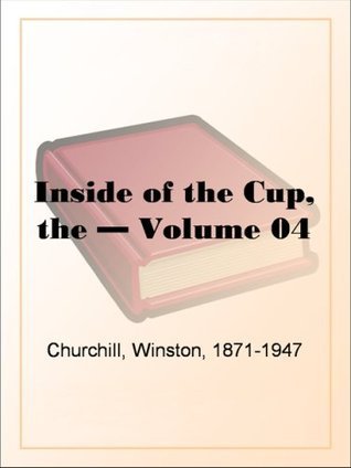 The Inside of the Cup — Volume 04