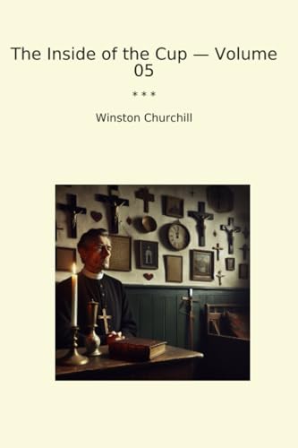 The Inside of the Cup — Volume 05