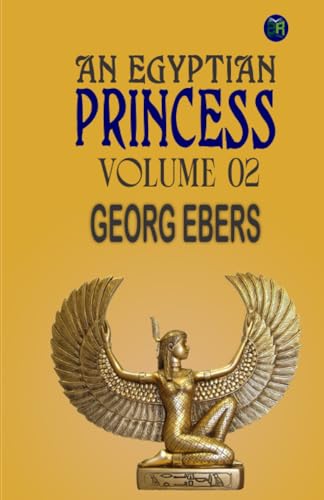 An Egyptian Princess — Volume 02