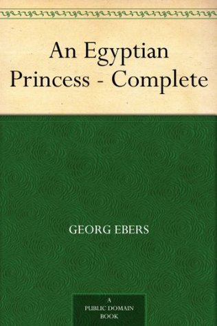 An Egyptian Princess — Complete