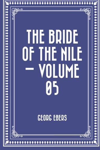 The Bride of the Nile — Volume 05