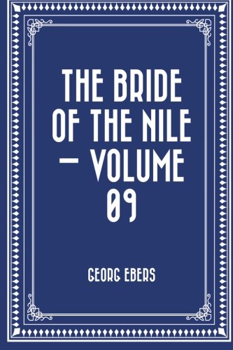 The Bride of the Nile — Volume 09