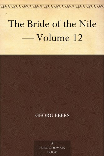 The Bride of the Nile — Volume 12