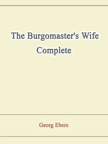 The Burgomaster's Wife — Complete