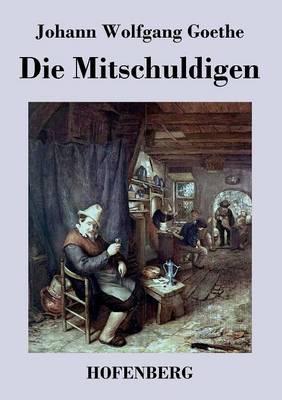 Die Mitschuldigen