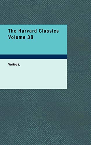 The Harvard Classics Volume 38: Scientific Papers (physiology, Medicine, Surgery, Geology)