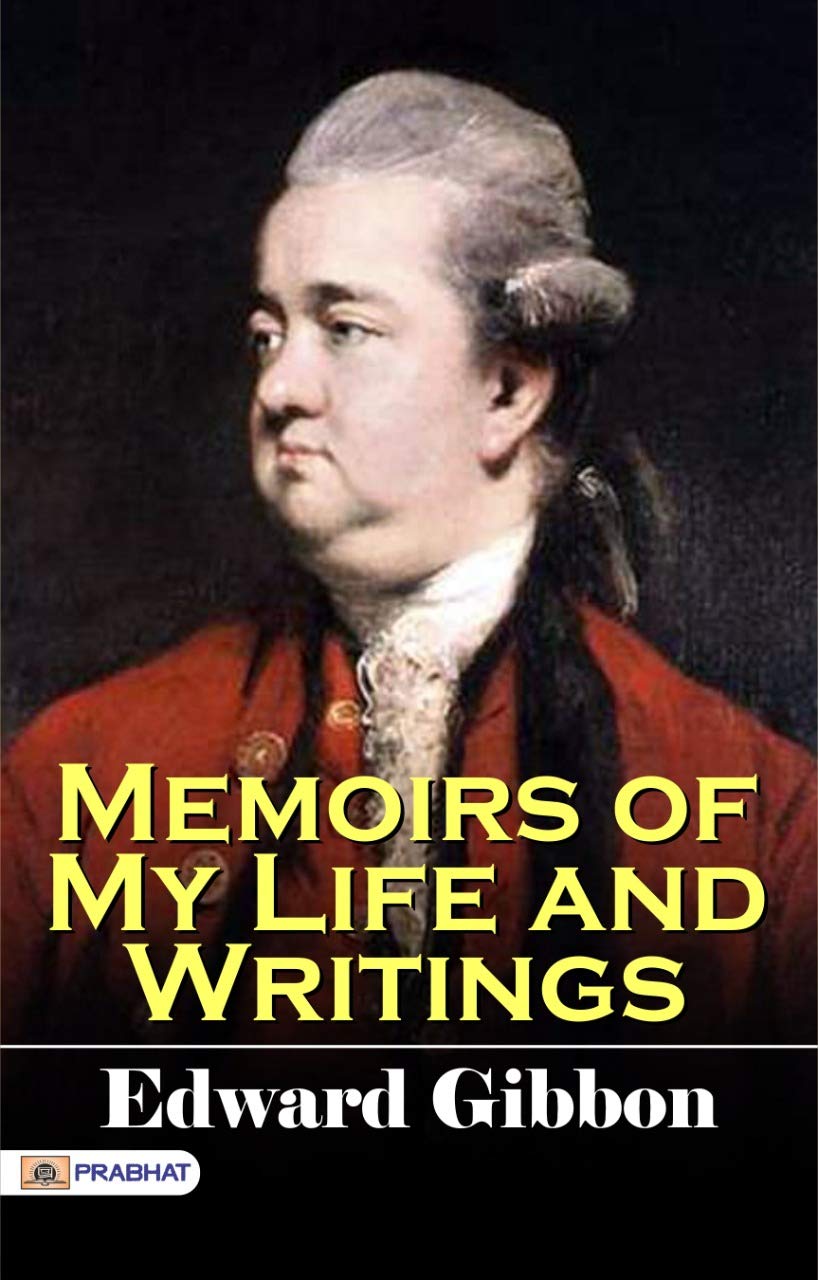Memoirs of My Life and Writings