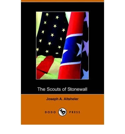 The Scouts of Stonewall: The Story of the Great Valley Campaign