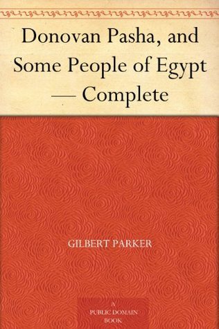 Donovan Pasha, and Some People of Egypt — Complete