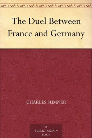 The Duel Between France and Germany