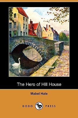The Hero of Hill House
