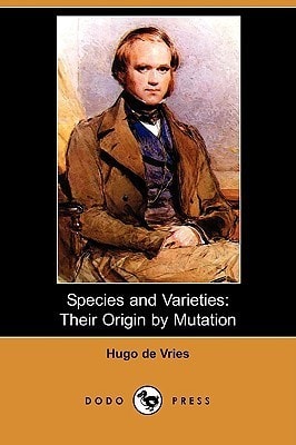 Species and Varieties, Their Origin by Mutation