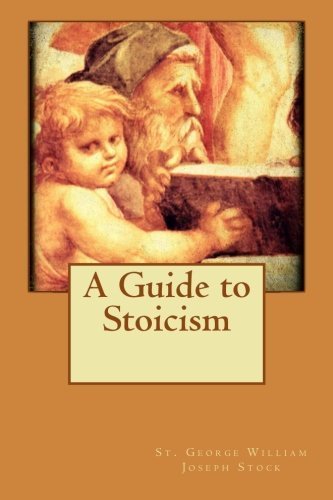 A Guide to Stoicism
