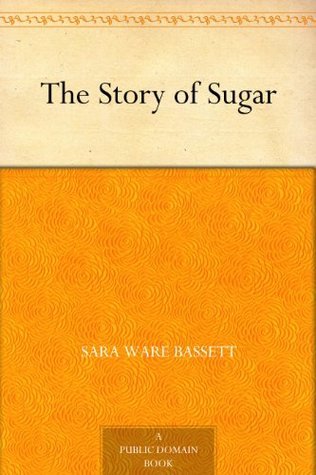 The Story of Sugar
