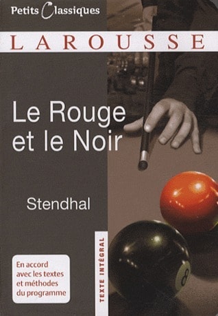 Le Rouge Et Le Noir: Chronique Du Xixe Siècle