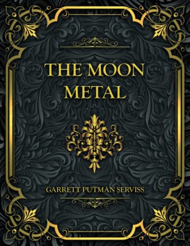 The Moon Metal