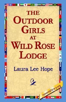 The Outdoor Girls at Wild Rose Lodge; Or, the Hermit of Moonlight Falls