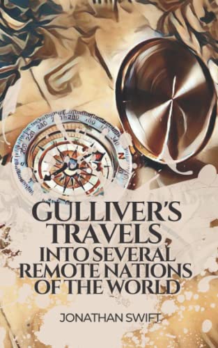 Gulliver's Travels into Several Remote Nations of the World