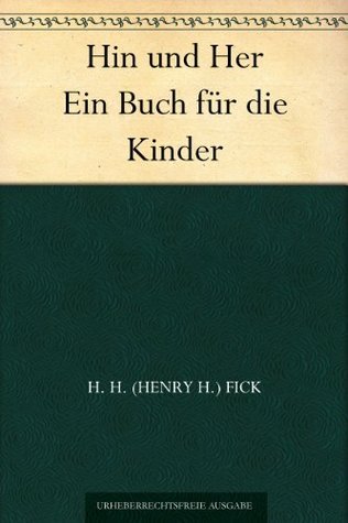Hin Und Her: Ein Buch Für Die Kinder