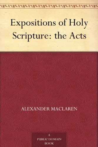 Expositions of Holy Scripture: The Acts