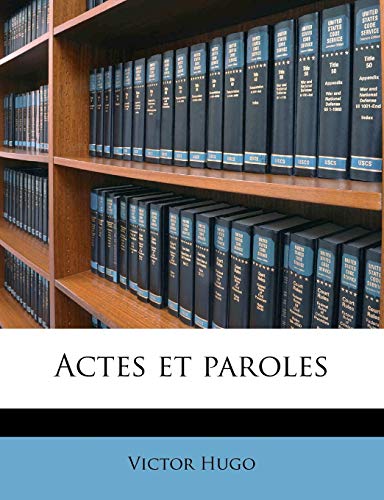Actes Et Paroles, Volume 3