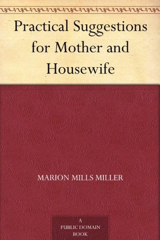 Practical Suggestions for Mother and Housewife