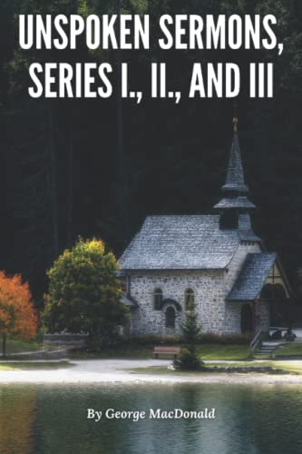 Unspoken Sermons, Series I., II., and III.