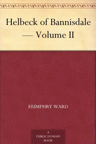 Helbeck of Bannisdale — Volume II