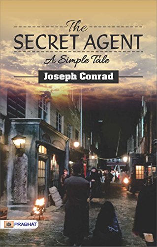 The Secret Agent: A Simple Tale