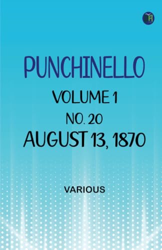 Punchinello, Volume 1, No. 20, August 13, 1870