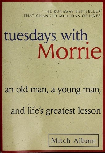 Tuesdays with Morrie: An Old Man, a Young Man, and Life's Greatest Lesson (Comprehensive Summary)