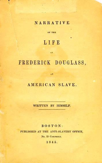Narrative of the Life of Frederick Douglass, an American Slave