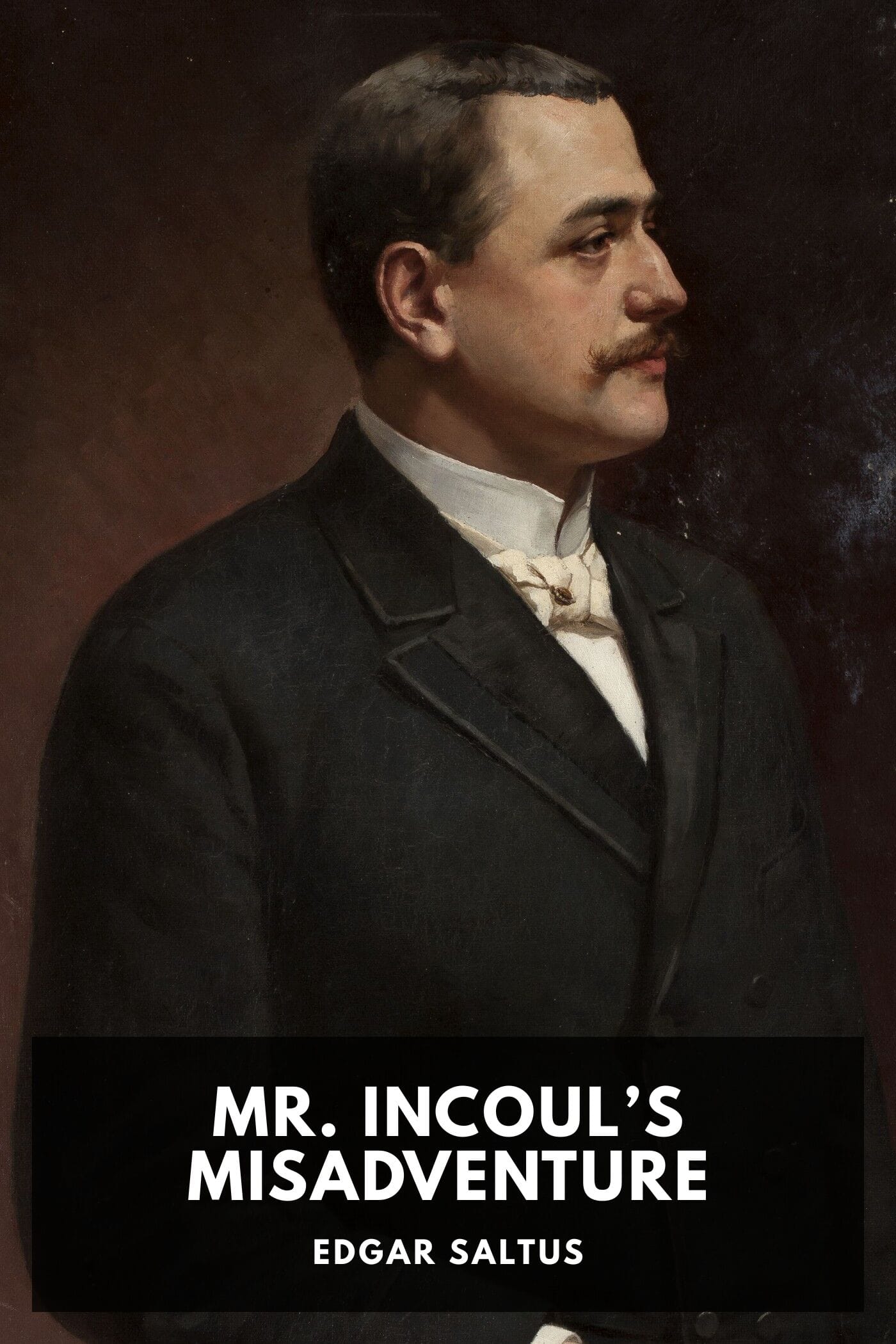 Mr. Incoul’s Misadventure