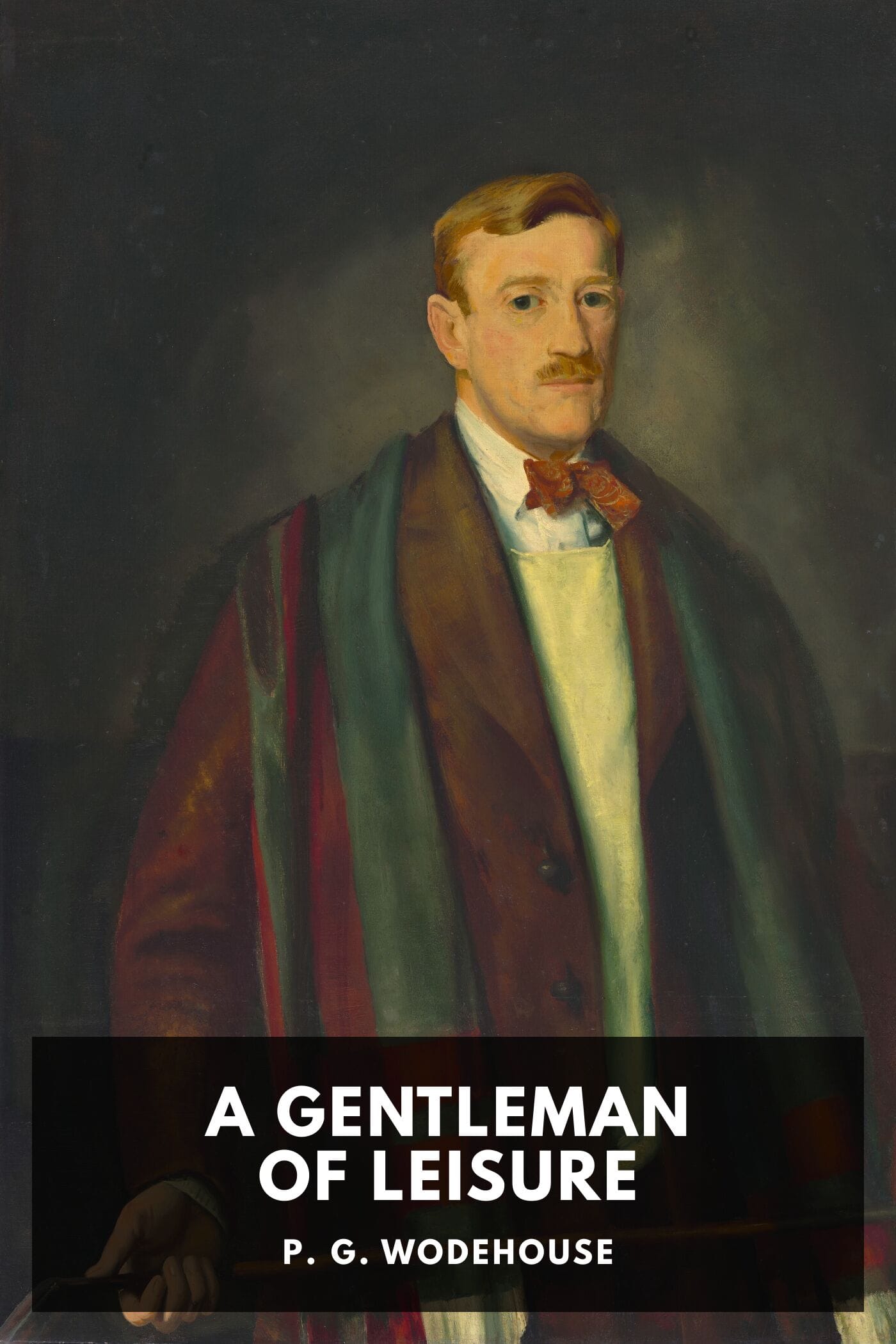 A Gentleman of Leisure