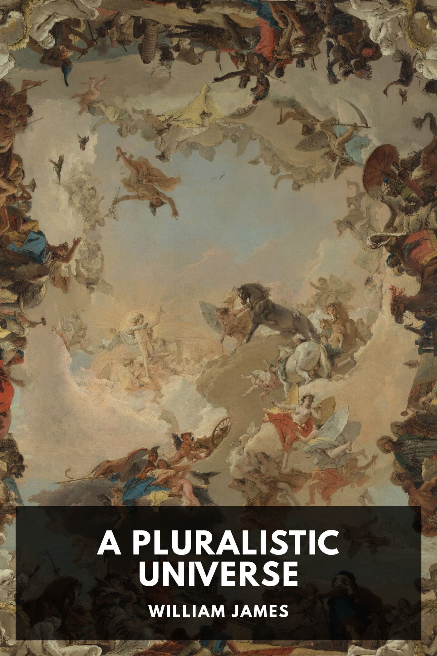A Pluralistic Universe