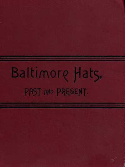 Baltimore Hats, Past and Present