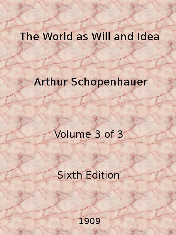 The World as Will and Idea (vol. 3 of 3)